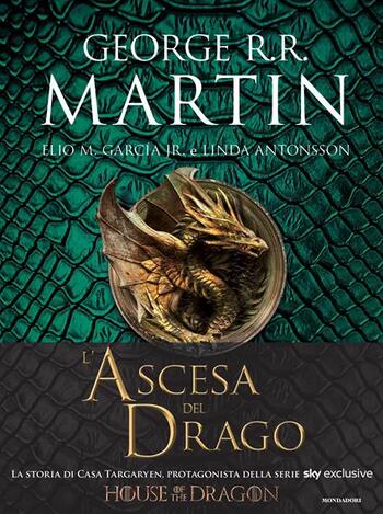 L'ASCESA DEL DRAGO LA STORIA DI CASA TARGARYEN